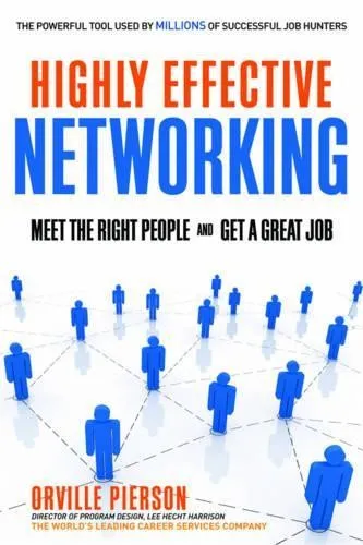 Orville Pierson Highly Effective Networking (Taschenbuch)