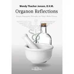 Organon Reflections von Wendy Thacher Jensen / Narayana Verlag GmbH / Taschenbuch