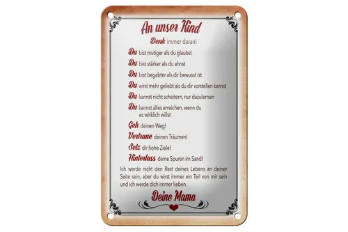 Blechschild Spruch 12x18cm Kind denk immer daran deine Mama Deko Schild