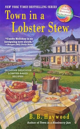 Town in a Lobster Stew: A Candy Holliday Murder Mystery