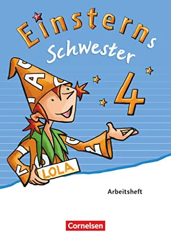 Einsterns Schwester - Sprache und Lesen - Ausgabe 2015 - 4. Schuljahr: Arbeitsheft