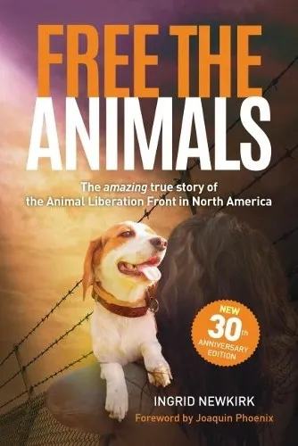 Ingrid Newkirk Free the Animals - 30th Anniversary Edi (Taschenbuch) (US IMPORT)
