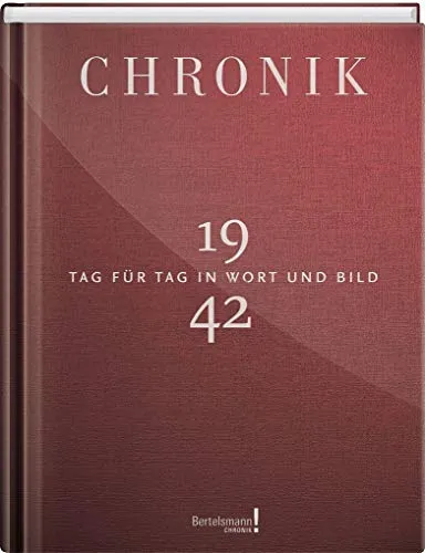 Chronik 1942 - Kosmos Verlag - Historisches Buch, das den Alltag und besondere Ereignisse des Jahres 1942 in Wort und Bild festhält, ideal für Geschichtsinteressierte.