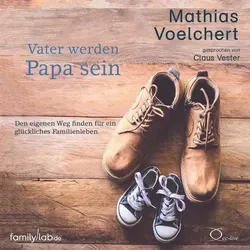 cc-live Vater werden. Papa sein – Ratgeber für werdende Väter - Papeterie, Medien, Alle Bücher, Ratgeber – Praktische Tipps und Unterstützung für angehende Väter, um die spannende Reise des Vaterseins zu meistern.