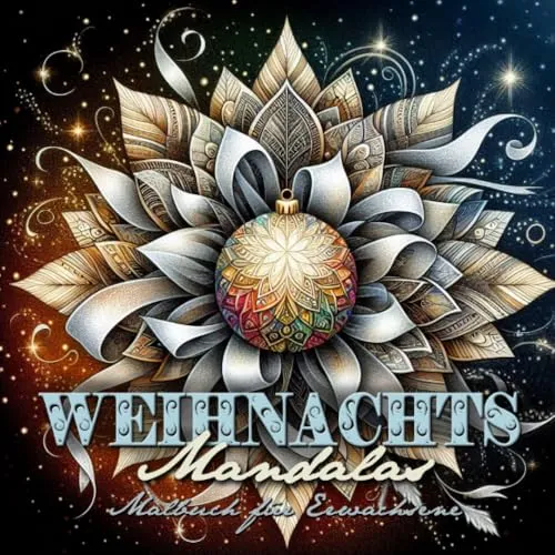 Weihnachts-Mandalas Malbuch für Erwachsene: Mandala Malbuch für Erwachsene | Mandala Weihnachten Malbuch für Erwachsene | Weihnachtsmalbuch Weihnachten Malblock