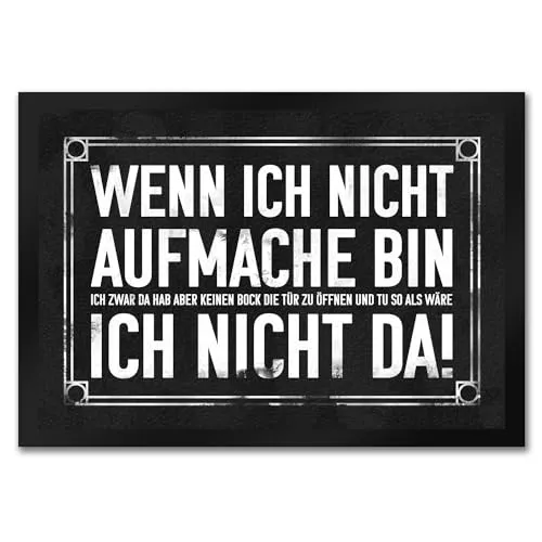 speecheese Wenn ich Nicht aufmache Bin ich Nicht da! Fußmatte in 35x50 cm mit geheimer Botschaft Fußabtreter als lustige Geschenkidee für Freunde und Kollegen wenn Man mal Keine Lust hat dem