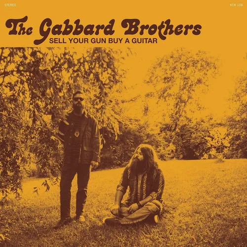 The Gabbard Brothers Sell Your Gun Buy a Guitar (Vinyl) 7" Single