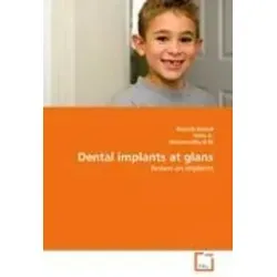 Dental Implants: Glans Review on Implants - Belletristik über die schnellste Entwicklung in der Zahnmedizin. Erfahren Sie, wie 1952 durch Branemark die Implantat-Technologie revolutioniert wurde.