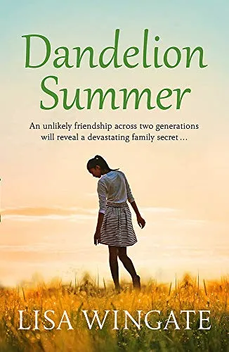 Dandelion Summer: A beautiful, heartwarming read from the bestselling author of Before We Were Yours (The Blue Sky Hill Series)