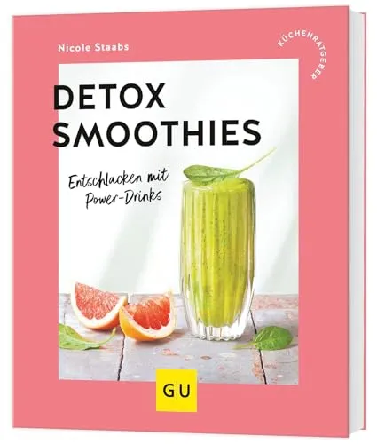 Detox-Smoothies: Entschlacken mit Power-Drinks (GU Küchenratgeber Classics)