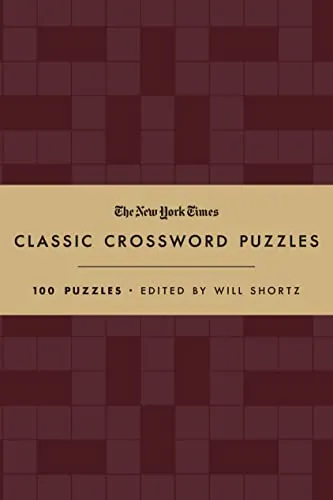 The New York Times Classic Crossword Puzzles - Gebundene Ausgabe mit 100 Rätseln, ideal für Rätsel-Liebhaber und zur Förderung des Denkens, erschienen am 27.09.2022.