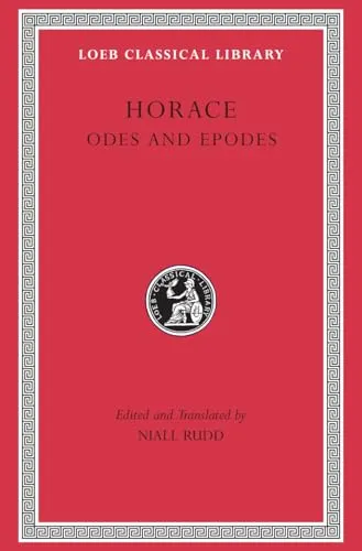 Horace Odes and Epodes (Loeb Classical Library)