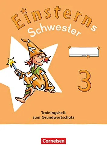 Einsterns Schwester - Sprache und Lesen - Neubearbeitung 2022 - 3. Schuljahr: Training Grundwortschatz und Grammatik - Verbrauchsmaterial