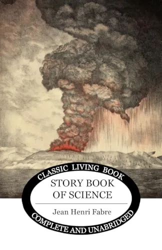 The Story Book of Science (Living Book Press)