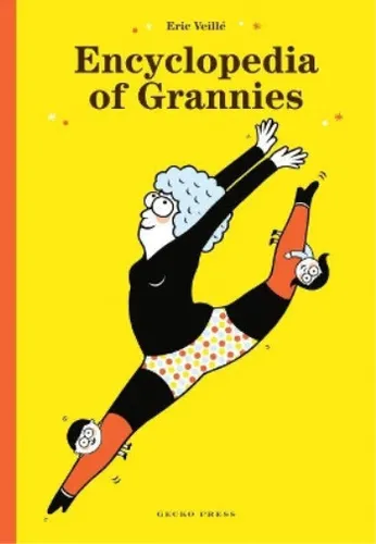 Eric Veille Encyclopedia of Grannies (Gebundene Ausgabe)