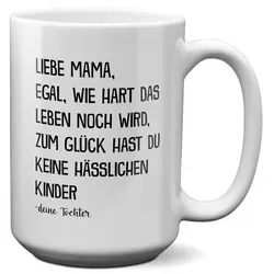 22Feels Tasse Mama Geschenk von Tochter Muttertag Geburtstag Mutter Weihnachten Frau, Keramik, XL, Made In Germany, Spülmaschinenfest weiß