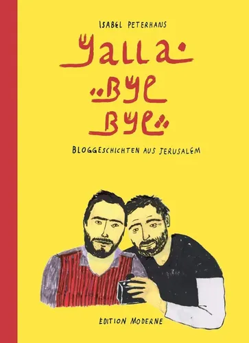 Yallabyebye | Bloggeschichten aus Jerusalem | Isabel Peterhans | Deutsch | Buch