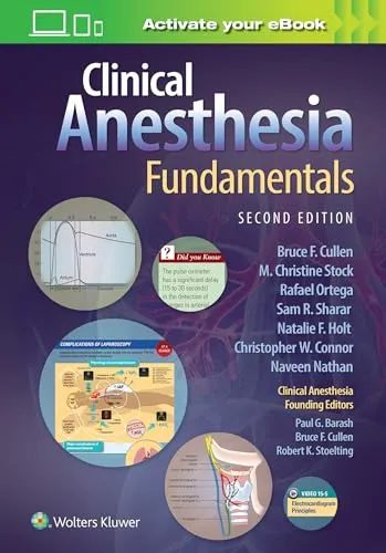 Clinical Anesthesia Fundamentals: Print + Ebook with Multimedia - Anästhesiologie-Lehrbuch, bietet eine klare und visuelle Darstellung der Kernkonzepte mit Expertenbeiträgen und farbigen Grafiken für alle Fachrichtungen.