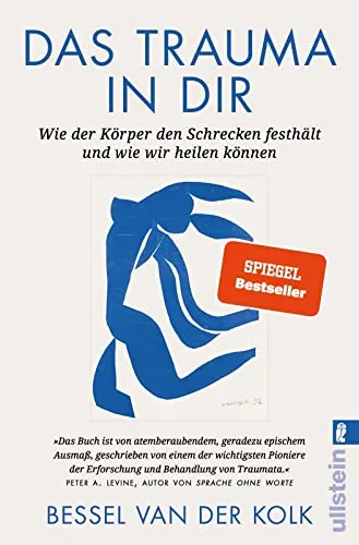 Das Trauma in dir: Bestseller über Körper und Heilung - Medizin: Erfahren Sie, wie der Körper traumatische Erlebnisse speichert und entdecken Sie effektive Heilmethoden im Taschenbuch.