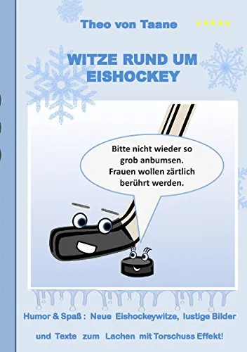 Witze rund um Eishockey: Humor & Spass: Neue Eishockeywitze, lustige Bilder und Texte zum Lachen mit Torschuss Effekt!