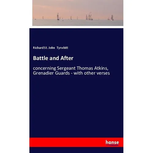 Hansebooks Battle and After (Richard St. John Tyrwhitt, 2018) (55980140)
