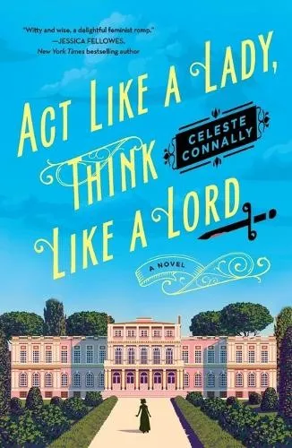 Celeste Connally Act Like a Lady, Think Like a Lord (Taschenbuch) (US IMPORT)