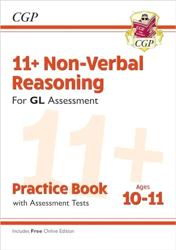 11+ GL Non-Verbal Reasoning Practice Book & Assessment Tests - Ages 10-11 (with Online Edition) (CGP GL 11+ Ages 10-11)