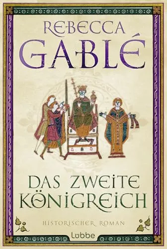Das zweite Königreich: Epischer historischer Roman über Macht, Verrat und Liebe (Helmsby-Reihe, Band 2)