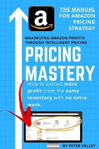 Peter Valley Pricing Mastery - Master Guide To Amazon Pricing Stra (Taschenbuch)