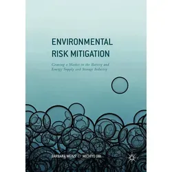 Environmental Risk Mitigation von Barbara Weiss/ Michiyo Obi / Springer International Publishing / Taschenbuch