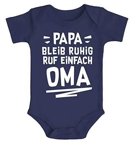 MoonWorks® Baby Body Spruch lustig Papa bleib ruhig ruf einfach Mama/Oma Bio-Baumwolle Jungen & Mädchen Oma navy 3-6 Monate