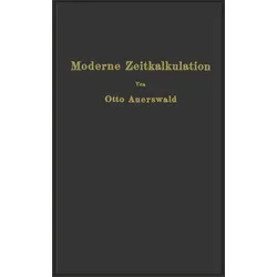 Moderne Zeitkalkulation von Otto Auerswald / Springer Berlin Heidelberg / Taschenbuch
