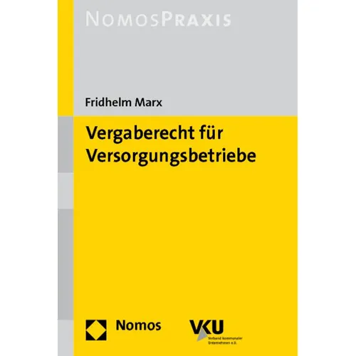 Nomos Vergaberecht für Versorgungsbetriebe (Deutsch, Fridhelm Marx, 2011) (8550635)
