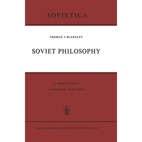 Springer Soviet Philosophy (J. E. Blakeley, 2011) (55532185)