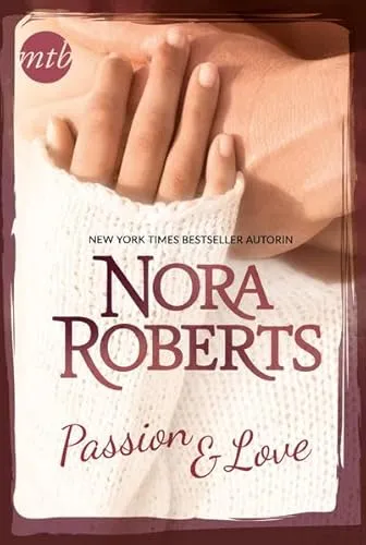 Passion & Love: Spiel um Sieg und Liebe; Ruheloses Herz. 2 Romane in einem Band (New York Times Bestseller Autoren: Romance)