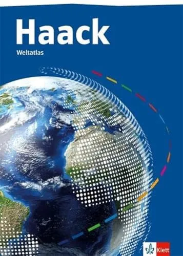 Haack Weltatlas - Atlas für Sekundarstufe I und II - Lehrreicher Weltatlas für Schüler der Klassen 5-13, ideal für den Unterricht und das Verständnis globaler Zusammenhänge.
