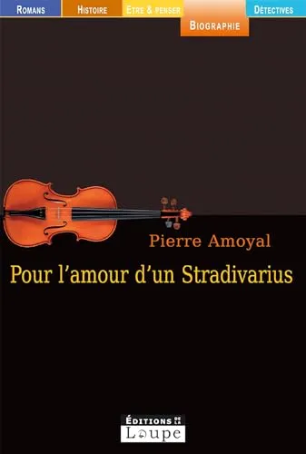 Pour l'amour d'un Stradivarius (grands caractres)
