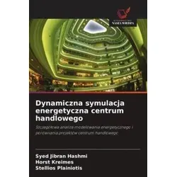 Dynamiczna symulacja energetyczna centrum handlowego