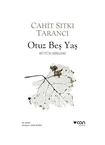 Otuz Beş Yaş: Bütün Şiirleri