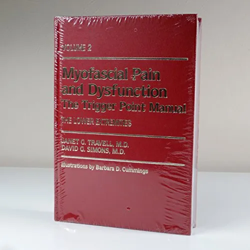 Myofascial Pain and Dysfunction: The Trigger Point Manual: Volume 2: The Lower Extremities