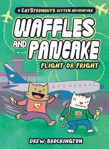 Waffles and Pancake: Flight or Fright (A Graphic Novel) (Waffles and Pancake, 2)