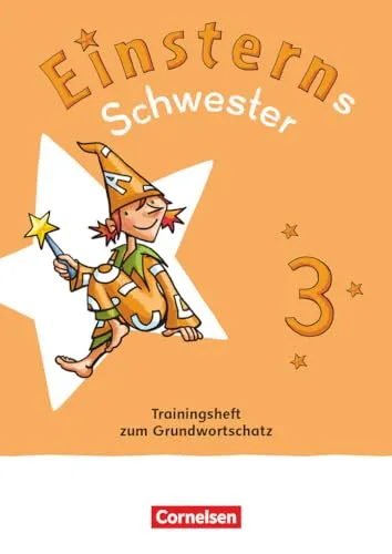 Einsterns Schwester - Sprache und Lesen - Neubearbeitung 2022 - 3. Schuljahr: Trainingsheft zum Grundwortschatz - Leihmaterial