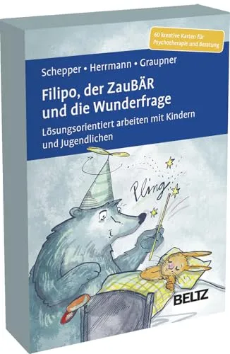 Filipo, der ZauBär und die Wunderfrage - Belletristik mit 60 Karten zur systemisch-lösungsorientierten Therapie, fördert die Wahrnehmung von Lösungen und macht den 'Zustand nach dem Wunder' erfahrbar.
