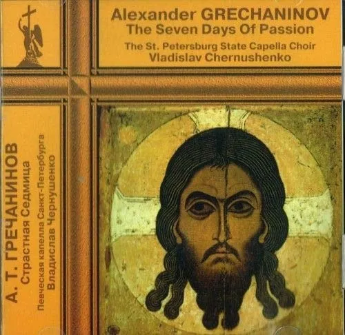 St. Petersburg State Academ...-Grechaninov - The Seven Days Of Passio CD NEU