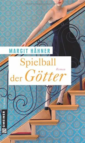 Spielball der Götter: Roman (Frauenromane im GMEINER-Verlag)