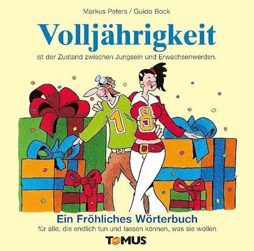Tomus Volljährigkeit (Deutsch, Markus Peters, Guido Bock, 2008) (7504244)