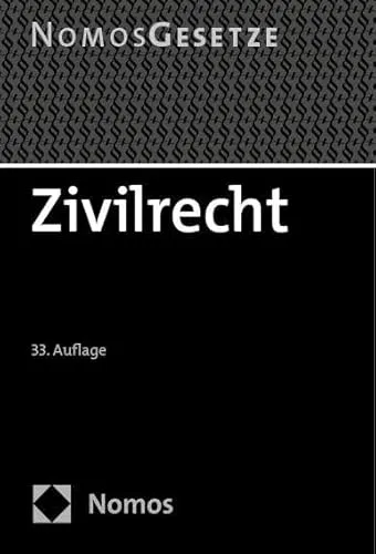 Zivilrecht: Textsammlung (Nomos Gesetze - Zivilrecht)