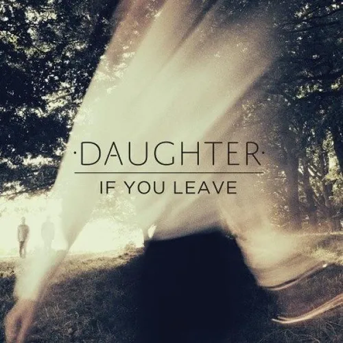 Daughter - If You Leave Vinyl LP + CD NEU 0950632n