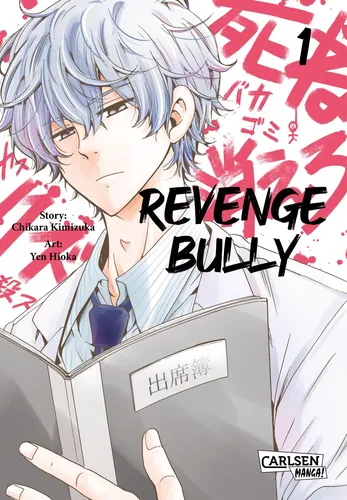 Revenge Bully 1: Packender Manga-Thriller um die gefährlichen Folgen von Mobbing