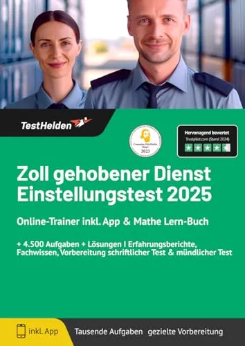 Zoll gehobener Dienst Einstellungstest 2025 Online-Trainer - Assessment-Center: Umfassende Vorbereitung mit 4.500 Aufgaben, Lösungen und Erfahrungsberichten für den schriftlichen und mündlichen Test.